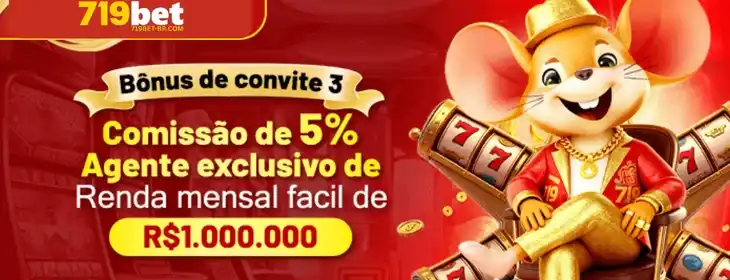 Comissão de 5% para agentes exclusivos do 719BET cassino.