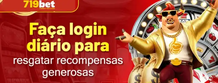 Faça login diário para resgatar recompensas no 719BET